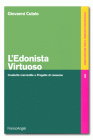 Giovanni Cutolo, L'edonista virtuoso Giovanni Cutolo, L'edonista virtuoso